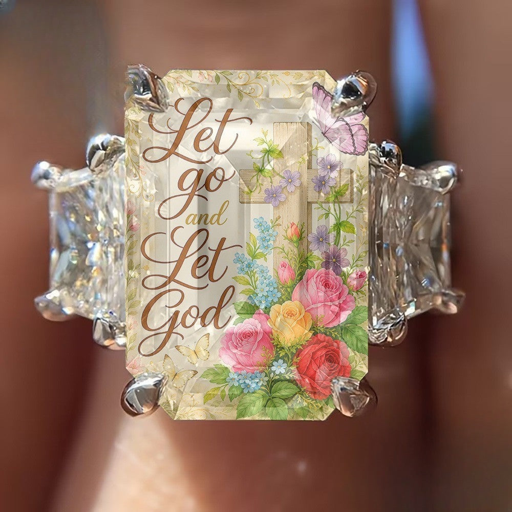 Let Go And Let God Floral Ring