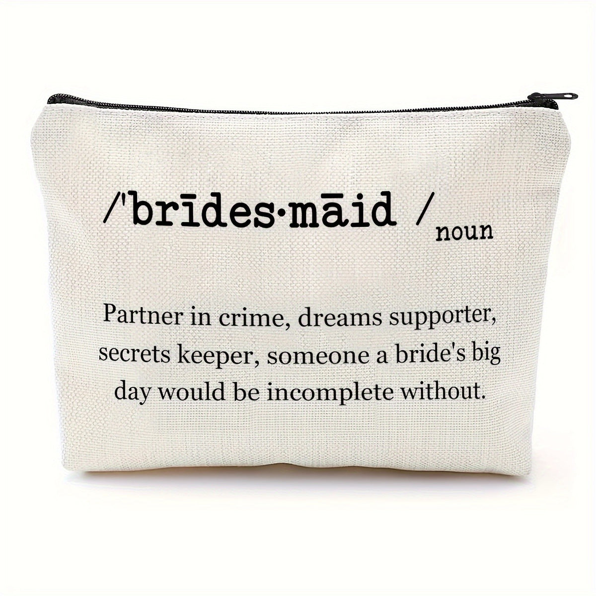 Bridesmaid Definition Cosmetic Bag