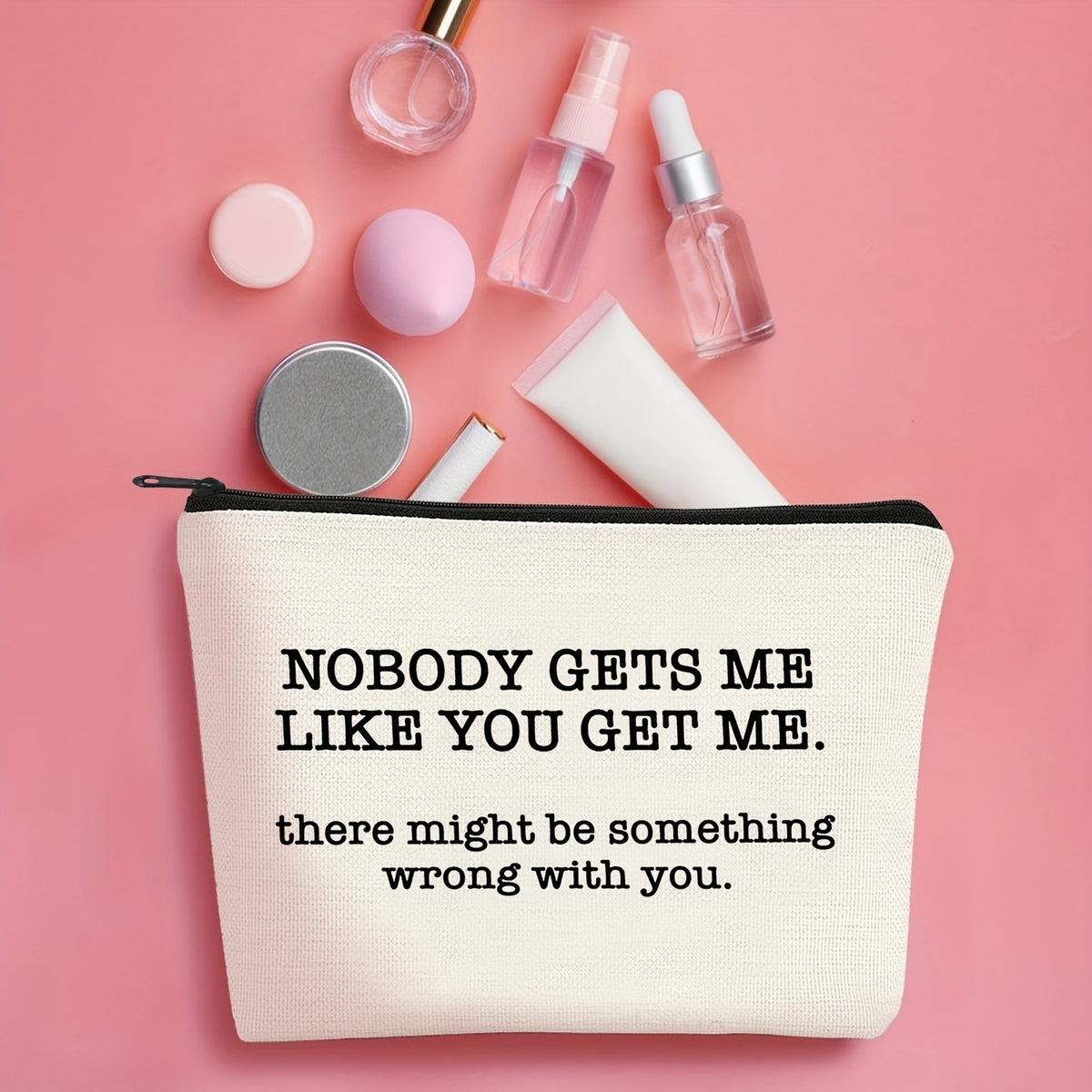 Nobody Gets Me Zipper Pouch