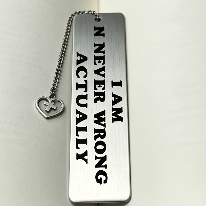 Humorous Quote Stainless Steel Bookmark