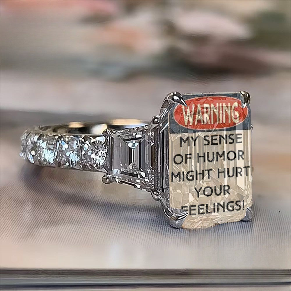 Humorous Warning Sign Ring