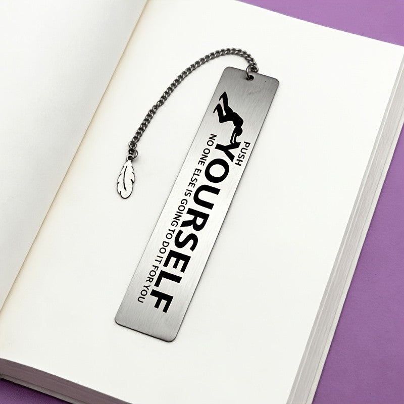 Push Yourself Stainless Steel Bookmark
