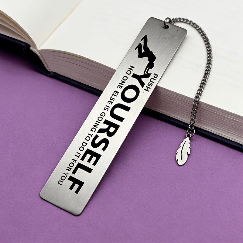 Push Yourself Stainless Steel Bookmark