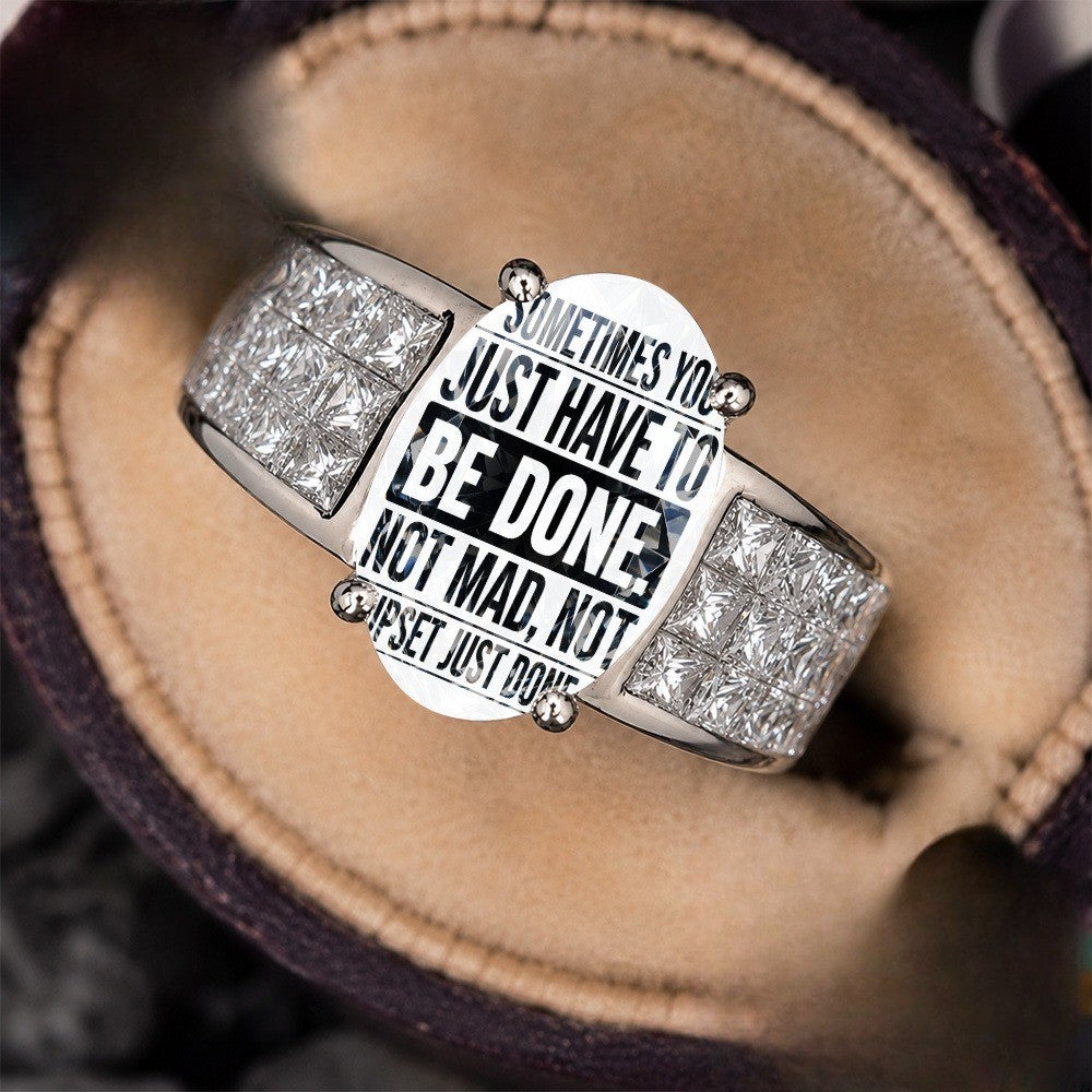 Be Done Quote Ring