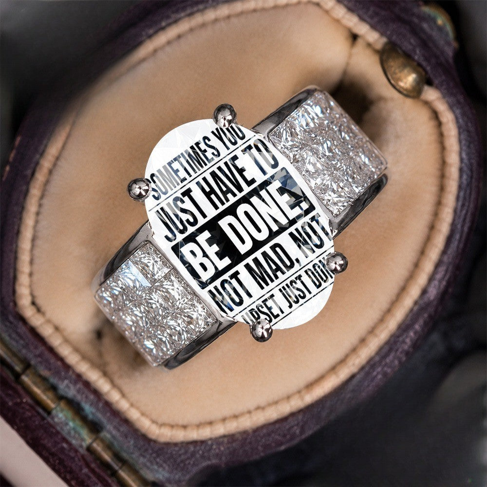 Be Done Quote Ring
