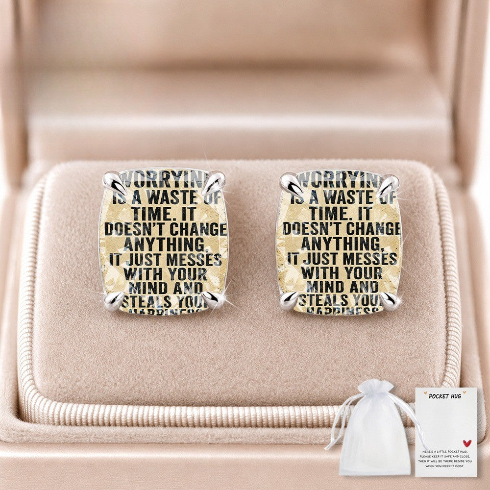 Worrying Is A Waste Quote Square Stud Earrings