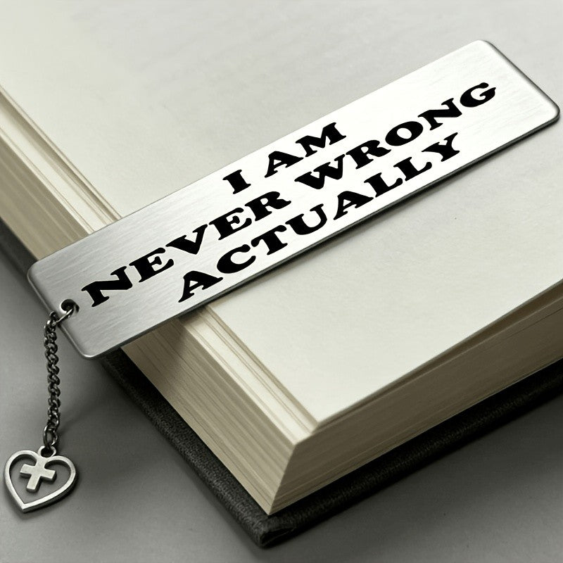 Humorous Quote Stainless Steel Bookmark