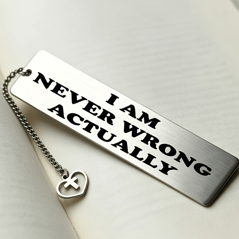 Humorous Quote Stainless Steel Bookmark