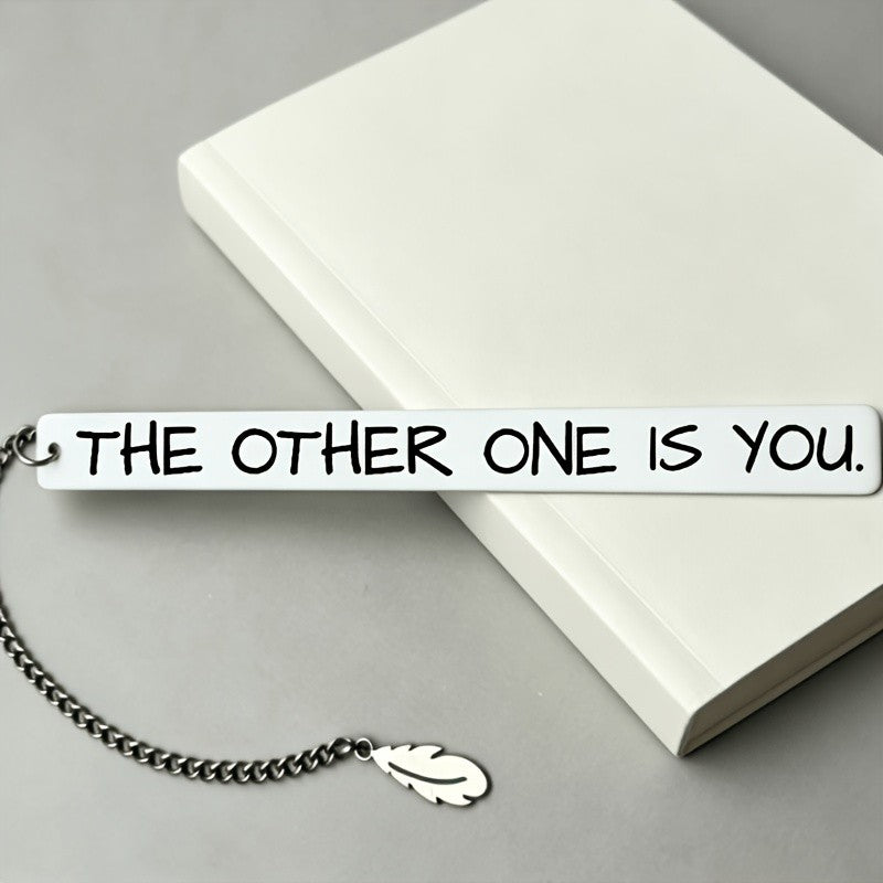 "The Other One Is You" Bookmark