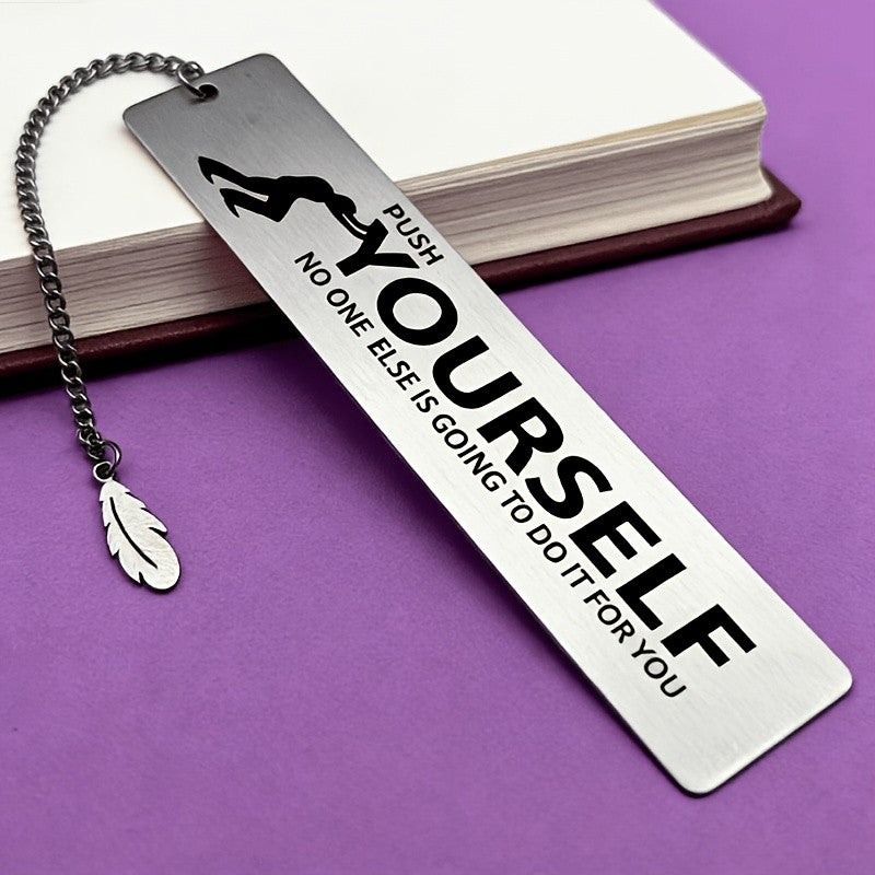 Push Yourself Stainless Steel Bookmark
