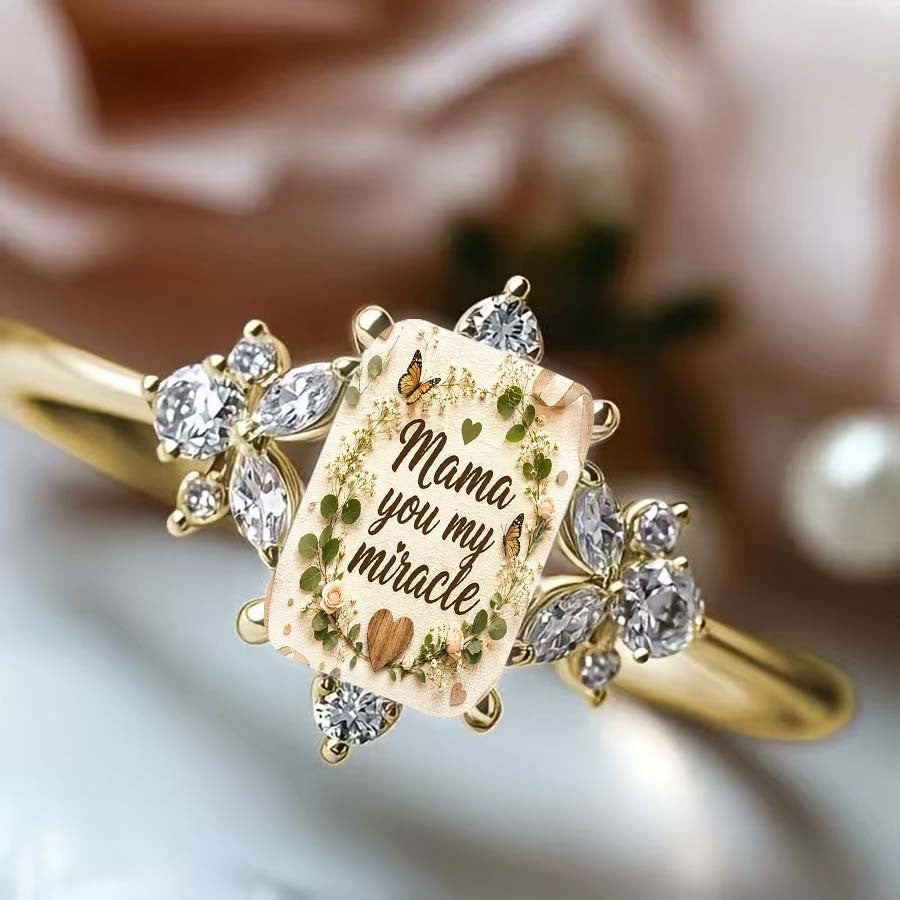 Mama You My Miracle Ring