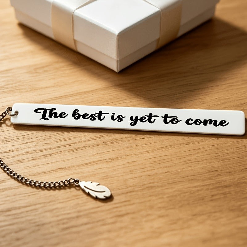 "The Best Is Yet To Come" Bookmark