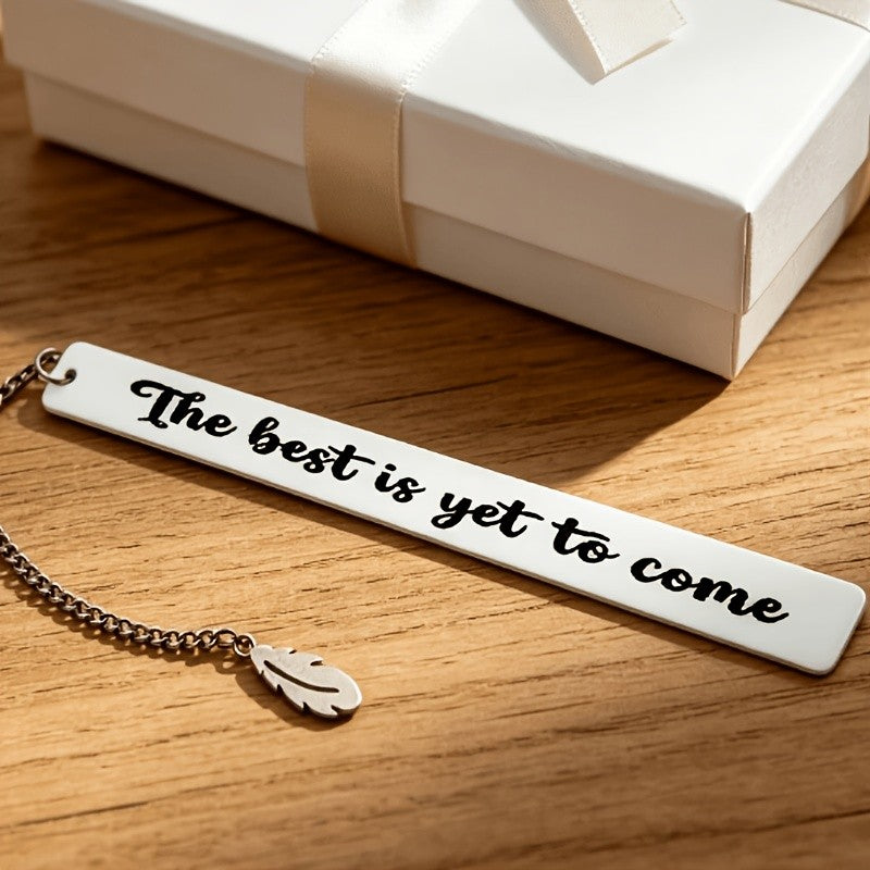 "The Best Is Yet To Come" Bookmark