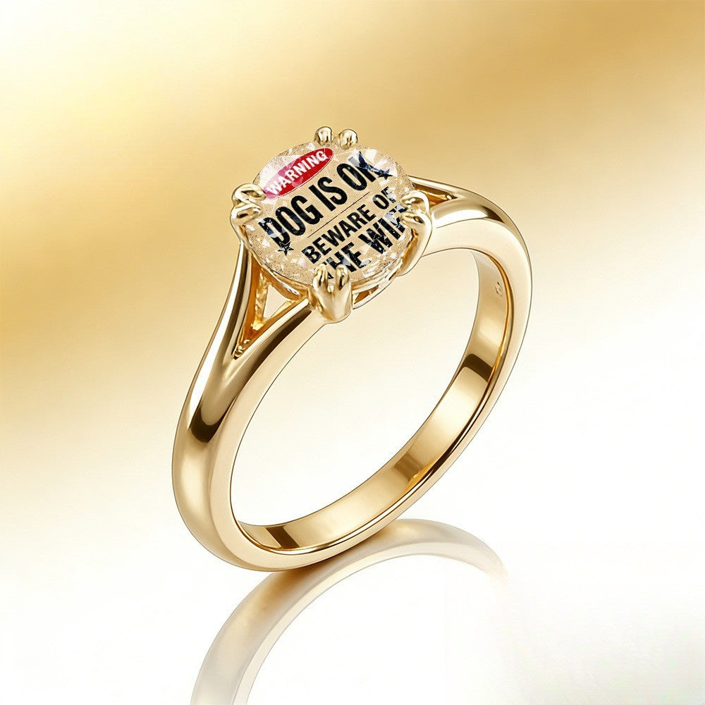 Dog Is OK Warning Sign Ring