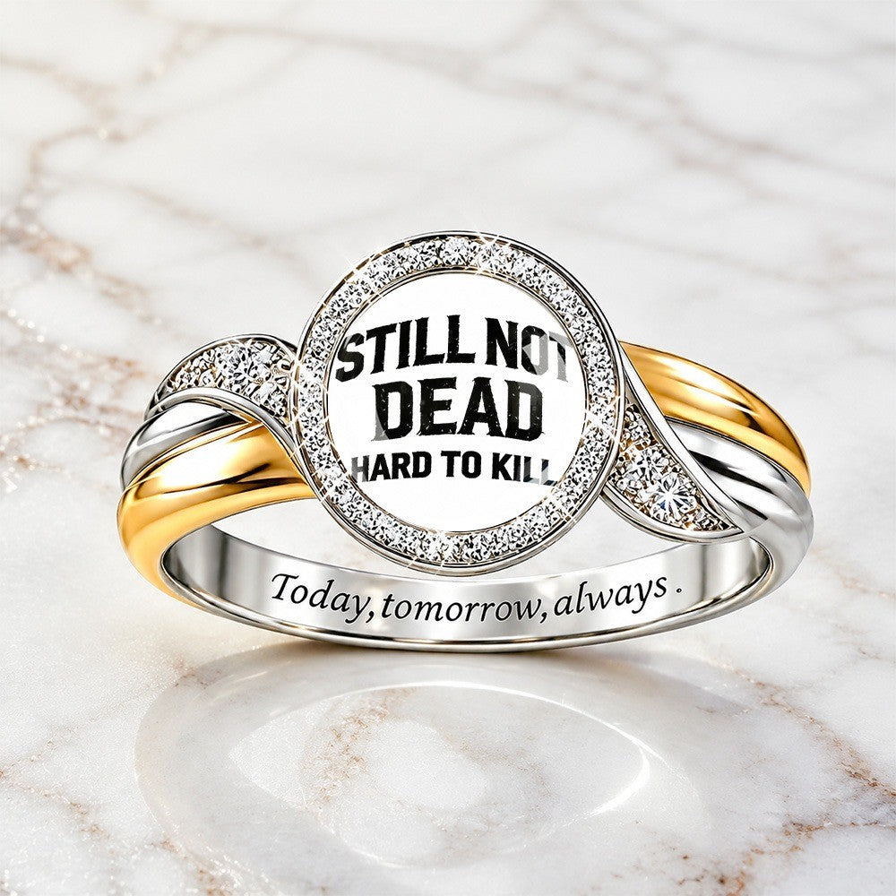 Still Not Dead Circle Ring